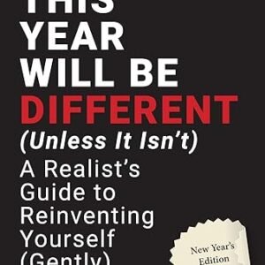 This Year Will Be Different