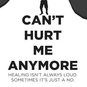 Cant Hurt Me Anymore