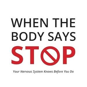 When The Body Says Stop