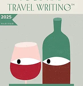 The Best American Food And Travel Writing