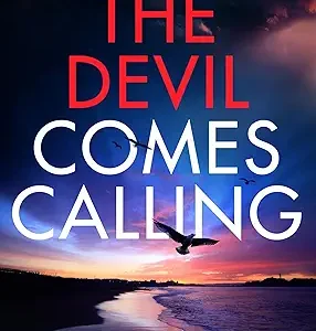 The Devil Comes Calling
