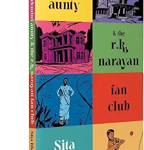 Rukmini Aunty And The R K Narayan Fan Club