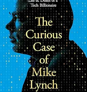 The Curious Case Of Mike Lynch