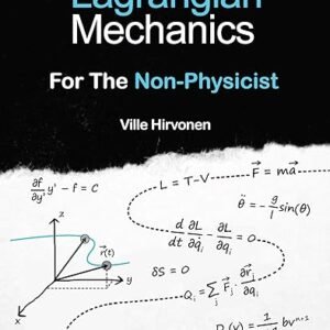 Lagrangian Mechanics For The Non Physicist
