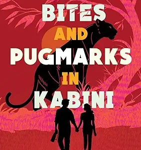 Love Bites And Pugmarks In Kabini