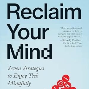 Reclaim Your Mind