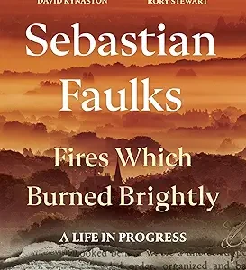 Fires Which Burned Brightly: