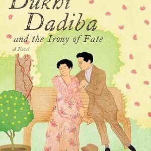 Dukhi Dadiba And The Irony Of Fate