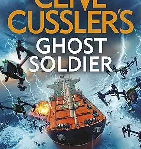 Clive Cussler’S Ghost Soldier