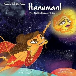 Amma Tell Me About Hanuman