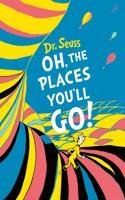 Oh, The Places You'Ll Go!