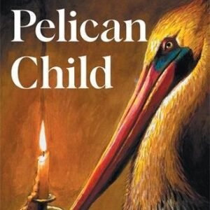 The Pelican Child