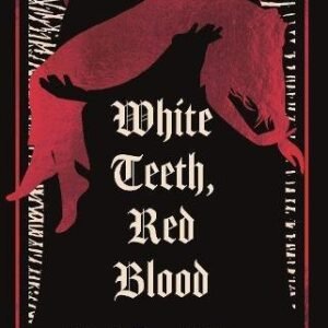 White Teeth, Red Blood