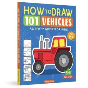 How To Draw 101 Vehicles Activity Book For Kids