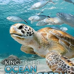 The Kingfisher Ocean Encyclopedia