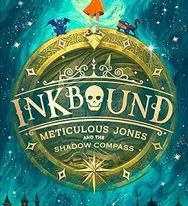 Inkbound # 2 Meticulous Jones And The Shadow Compass