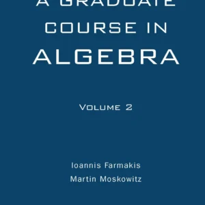 A Graduate Course In Algebra-Volume2