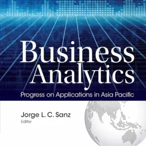 Business Analytics: Progress On Applications In Asia Pacific