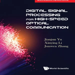 Digital Signal Processing For High Speed Optical Communication