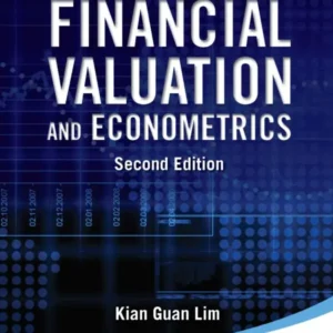 Financial Valuation And Econometrics (2Nd Edition)