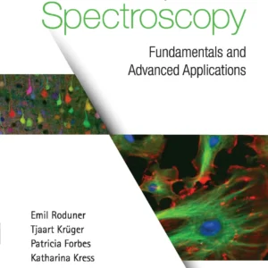 Optical Spectroscopy: Fundamentals And Advanced Applications