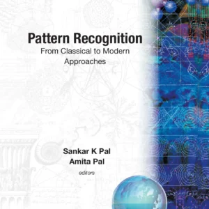 Pattern Recognition: From Classical To Modern Approaches