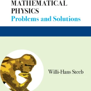 Theoretical And Mathematical Physics: Problems And Solutions