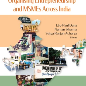 Organising Entrepreneurship And Msmes Across India