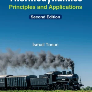 Thermodynamics: Principles And Applications (2Nd Edition)