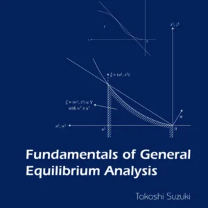 Fundamentals Of General Equilibrium Analysis