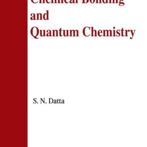 Lectures On Chemical Bonding And Quantum Chemistry