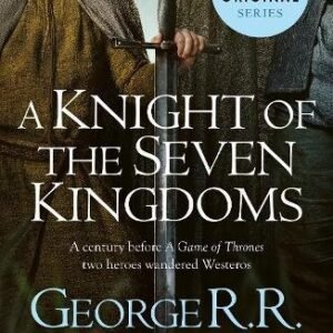 A Knight Of The Seven Kingdoms