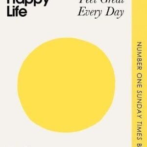 Happy Mind Happy Life