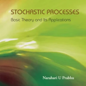 Stochastic Processes: Basic Theory And Its Applications