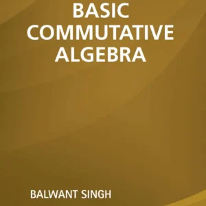 Basic Commutative Algebra