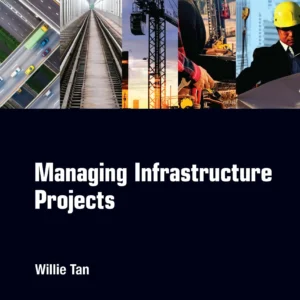 Managing Infrastructure Projects