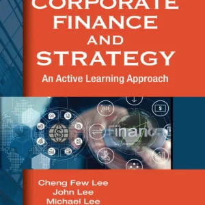 Corporate Finance And Strategy: An Active Learning Approach