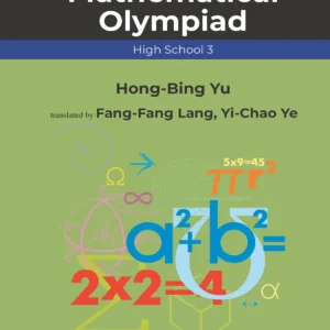 Problems And Solutions In Mathematical Olympiad (High School 3)