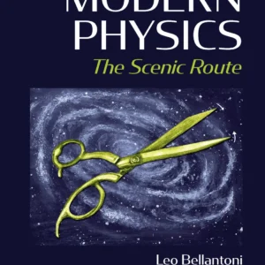 Modern Physics: The Scenic Route