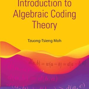 Introduction To Algebraic Coding Theory