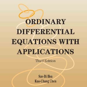 Ordinary Differential Equations With Applications (3Rd Edition)