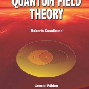 Introduction To Quantum Field Theory (Second Edition)