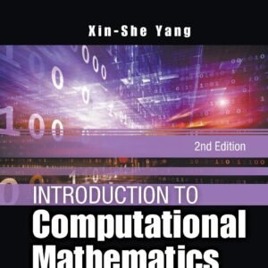 Introduction To Computational Mathematics (2Nd Edition)