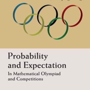 Probability And Expectation: In Mathematical Olympiad And Competitions