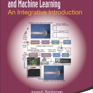 Signals, Instrumentation, Control, And Machine Learning: An Integrative Introduction