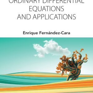 Ordinary Differential Equations And Applications
