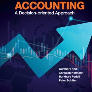 Cost Accounting: A Decision-Oriented Approach