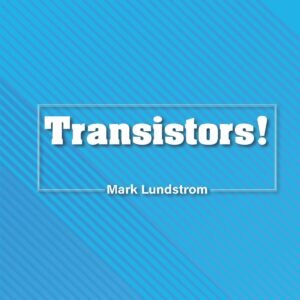 Transistors!