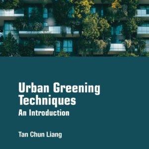 Urban Greening Techniques: An Introduction