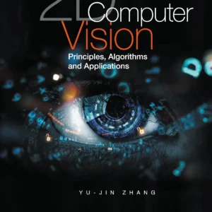 2D Computer Vision: Principles, Algorithms And Applications